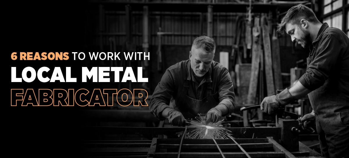 work with a local metal fabricator in connecticut